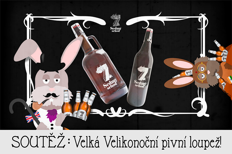 VELKÁ VELIKONOČNÍ PIVNÍ LOUPEŽ